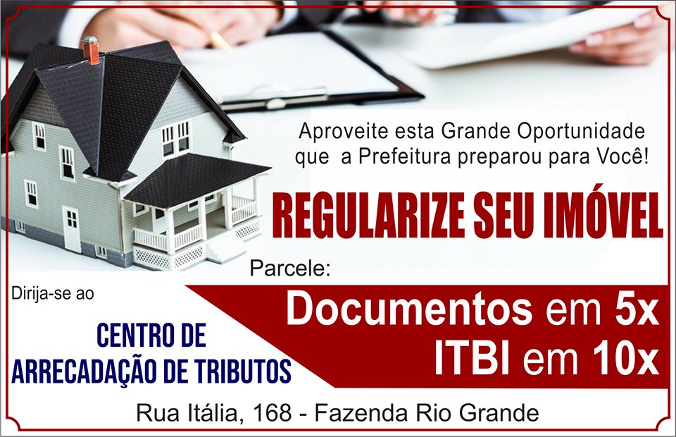 Campanha “Regularize seu Imóvel” parcela o ITBI do contribuinte